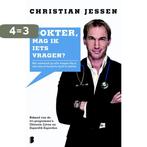 Dokter, mag ik iets vragen? 9789022558775 Christian Jessen, Boeken, Verzenden, Gelezen, Christian Jessen