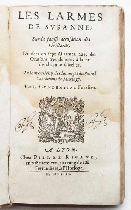 Condential - Les Larmes de Susanne - 1608, Antiek en Kunst, Antiek | Boeken en Bijbels