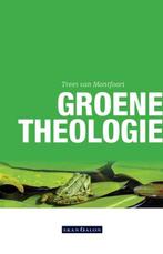 Groene theologie | 9789492183804 | Trees van Montfoort, Boeken, Zo goed als nieuw, Trees van Montfoort