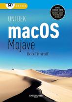 Ontdek mac OS Mojave / Ontdek 9789463560702 Bob Timroff, Verzenden, Gelezen, Bob Timroff
