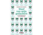 Boek Slaaf van mijn gedachten 9789046810545, Verzenden, Zo goed als nieuw