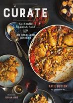 Cúrate: Authentic Spanish Food from an American Kitchen, Verzenden, Nieuw