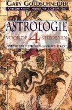 Astrologie Voor De 4 Seizoenen 9789069635972, Boeken, Esoterie en Spiritualiteit, Gelezen, G. Goldschneider, Verzenden