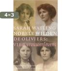 Nobele wilden 9789025312183 Sarah Watling, Boeken, Verzenden, Zo goed als nieuw, Sarah Watling