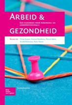 Arbeid en gezondheid 9789031388912, Verzenden, Gelezen