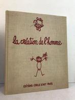 Signé; Jean Effel - Le Création de lhomme. Le roman dAdam, Antiek en Kunst