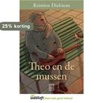 Theo en de mussen / Wablieft / 0 9789460017889, Boeken, Verzenden, Zo goed als nieuw, Kristien Dieltiens