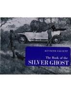 THE BOOK OF THE ROLLS ROYCE SILVER GHOST, Nieuw, Author
