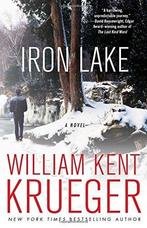 Iron Lake 9781439157282 William Kent Krueger, Boeken, Verzenden, Zo goed als nieuw, William Kent Krueger