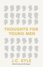 9781989174944 Thoughts for Young Men J C Ryle, Verzenden, Nieuw, J C Ryle