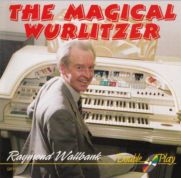 Raymond Wallbank - The Mighty Wurlitzer, Cd's en Dvd's, Cd's | Pop, Gebruikt, Ophalen of Verzenden