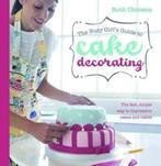Busy Girls Guide to Cake Decorating | 9781446301647 | Ruth, Zo goed als nieuw, Ruth (Author) Clemens