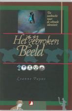 Het gebroken beeld / Man, vrouw en samenleving 9789070656997, Boeken, Verzenden, Zo goed als nieuw, L. Payne