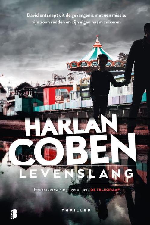 Levenslang 9789022593721 Harlan Coben, Boeken, Thrillers, Zo goed als nieuw, Verzenden