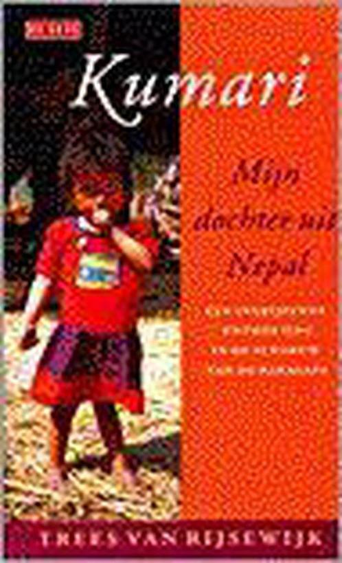 Kumari 9789052266183 T. van Rijsewijk, Boeken, Reisverhalen, Gelezen, Verzenden