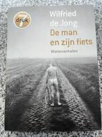 De man en zijn fiets (Wilfried de Jong), Verzenden, Nieuw, Wilfried de Jong