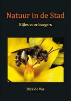 Natuur in de Stad 9789071256493 Dick de Vos, Verzenden, Zo goed als nieuw, Dick de Vos