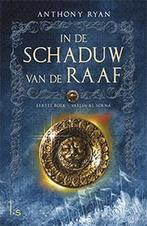 Vaelin al sorna / In de Schaduw van de Raaf / 1 Anthony Ryan, Boeken, Verzenden, Zo goed als nieuw, Anthony Ryan