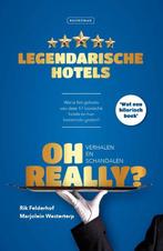 9789082868739 Oh Really? Legendarische hotels, Verzenden, Nieuw, Rik Felderhof