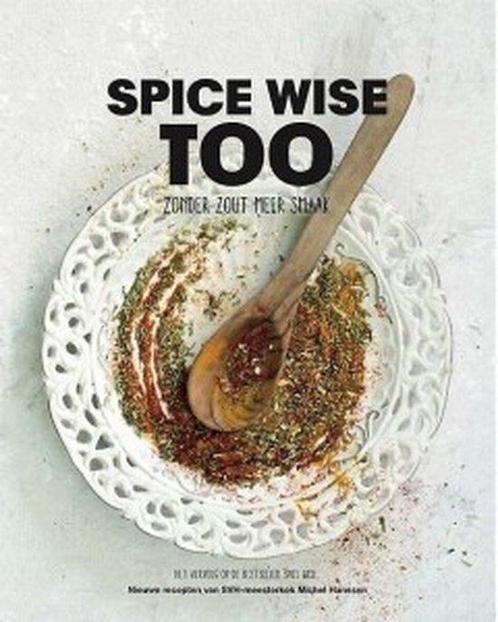 9789082315219 Spice Wise Too Michel Hanssen, Boeken, Kookboeken, Nieuw, Verzenden
