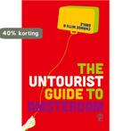 The untourist guide to Amsterdam 9789021418414 Elena Simons, Boeken, Verzenden, Zo goed als nieuw, Elena Simons
