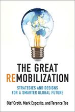 9780262047937 The Great Remobilization Olaf Groth, Verzenden, Nieuw, Olaf Groth