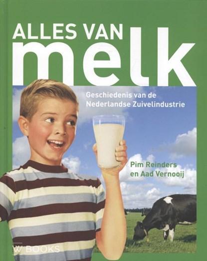 Alles van melk | 9789066300897 | Pim Reinders ; Aad Vernooij, Boeken, Wetenschap, Zo goed als nieuw