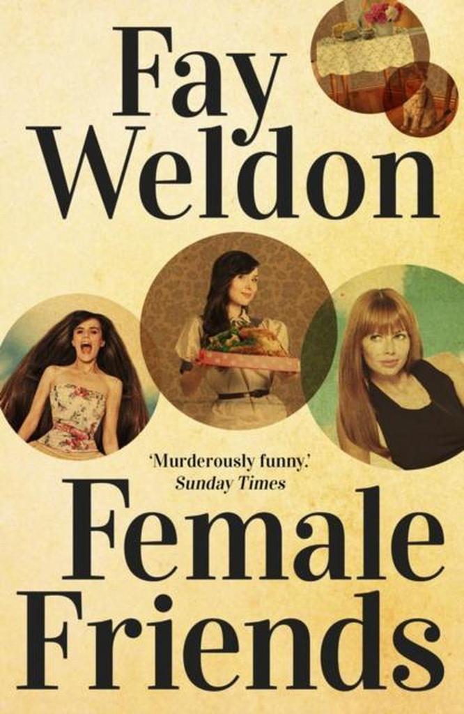 Female Friends 9781784080761 Fay Weldon, Boeken, Taal | Engels, Gelezen, Verzenden