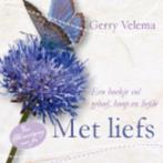 Met liefs / Bemoediging / 1 9789023920458 Gerry Velema, Boeken, Verzenden, Gelezen, Gerry Velema