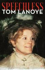 Speechless 9781642860061 Tom Lanoye, Verzenden, Zo goed als nieuw, Tom Lanoye