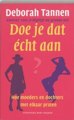 Doe je dat echt aan? 9789035130128 D. Tannen, Verzenden, Gelezen, D. Tannen