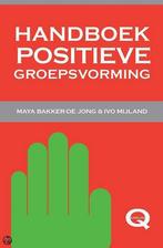 Handboek positieve groepsvorming 9789079596072, Boeken, Verzenden, Gelezen, M. Bakker-de Jong