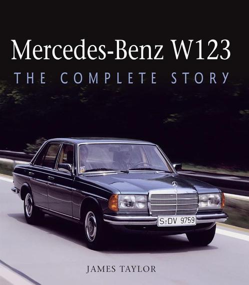 Mercedes-Benz W123 The Complete Story, Boeken, Auto's | Boeken, Algemeen, Nieuw, Verzenden