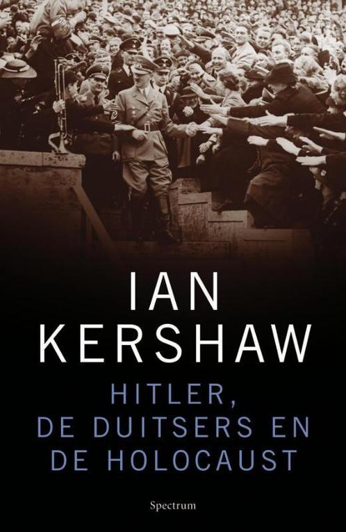 Hitler, de Duitsers en de Holocaust 9789027498960 I. Kershaw, Boeken, Geschiedenis | Wereld, Gelezen, Verzenden