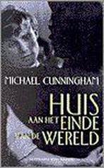 Huis aan het einde van de wereld 9789035119277, Boeken, Verzenden, Gelezen, Michael Cunningham