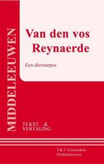Van den vos Reynaerde / T &amp; T Klassieken 9789066200203, Verzenden, Gelezen