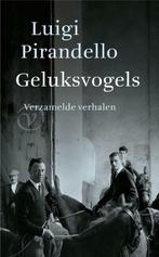 9789028213142 Geluksvogels Luigi Pirandello, Verzenden, Nieuw, Luigi Pirandello