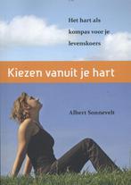Kiezen vanuit je hart 9789081856508 Albert Sonnevelt, Verzenden, Zo goed als nieuw, Albert Sonnevelt