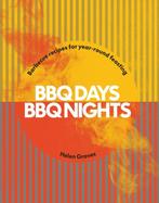 9781784886806 BBQ Days, BBQ Nights Helen Graves, Boeken, Kookboeken, Verzenden, Nieuw, Helen Graves