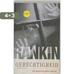 Gerechtigheid 9789024554478 Ian Rankin, Boeken, Thrillers, Verzenden, Gelezen, Ian Rankin