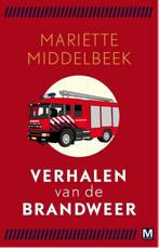 9789460683244 Verhalen van de brandweer | Tweedehands, Mariette Middelbeek, Zo goed als nieuw, Verzenden