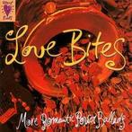 cd - Various - Love Bites (More Romantic Power Ballads), Verzenden, Zo goed als nieuw