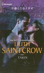 Taken 9780373618538 Lilith Saintcrow, Verzenden, Gelezen, Lilith Saintcrow