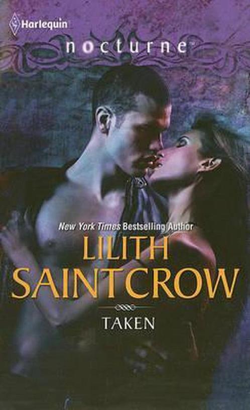 Taken 9780373618538 Lilith Saintcrow, Boeken, Overige Boeken, Gelezen, Verzenden