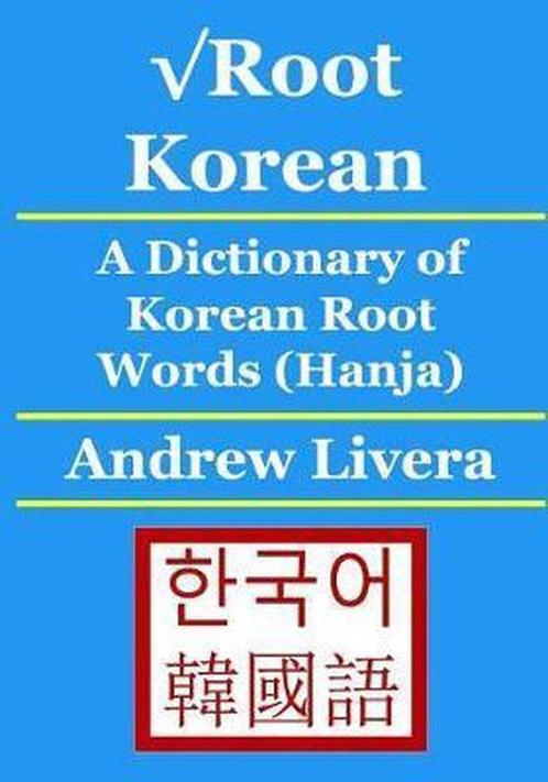 9781981079186 ?Root Korean Andrew P Livera, Boeken, Studieboeken en Cursussen, Nieuw, Verzenden