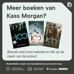The 100 / The 100 / 1 9781444766882 Kass Morgan, Verzenden, Zo goed als nieuw, Kass Morgan