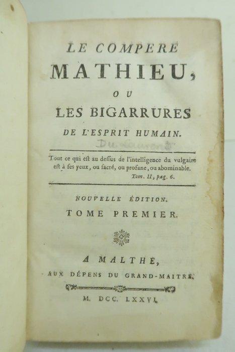 [Henri-Joseph du Laurens] - Le Compère Mathieu ou les, Antiek en Kunst, Antiek | Boeken en Bijbels