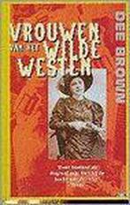 Vrouwen van het Wilde Westen / Globe pockets / 28 Dee Brown, Verzenden, Gelezen, Dee Brown