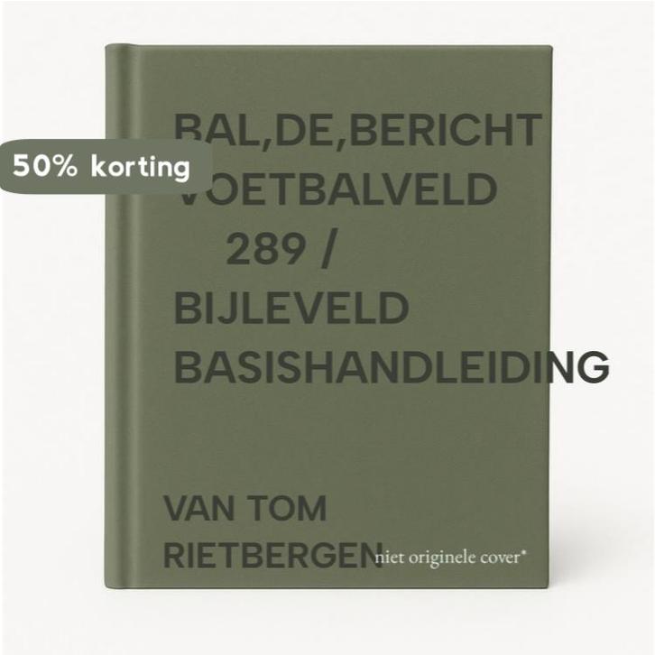 BAL,DE,BERICHT VOETBALVELD     289 / BIJLEVELD, Boeken, Hobby en Vrije tijd, Gelezen, Verzenden