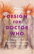 9781472984159 Who Watching- Design for Doctor Who, Boeken, Verzenden, Nieuw, Piers D. Britton